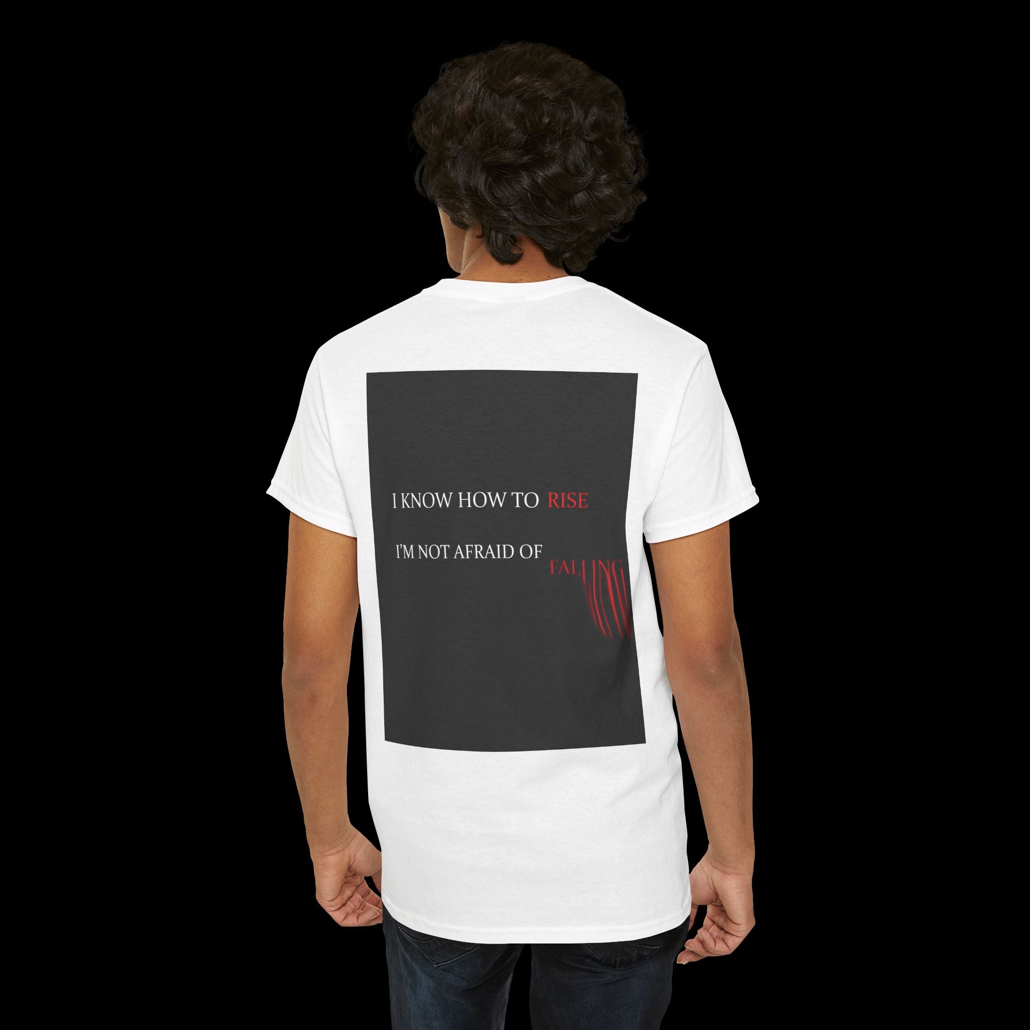 I KNOW HOW TO RISE T-Shirt