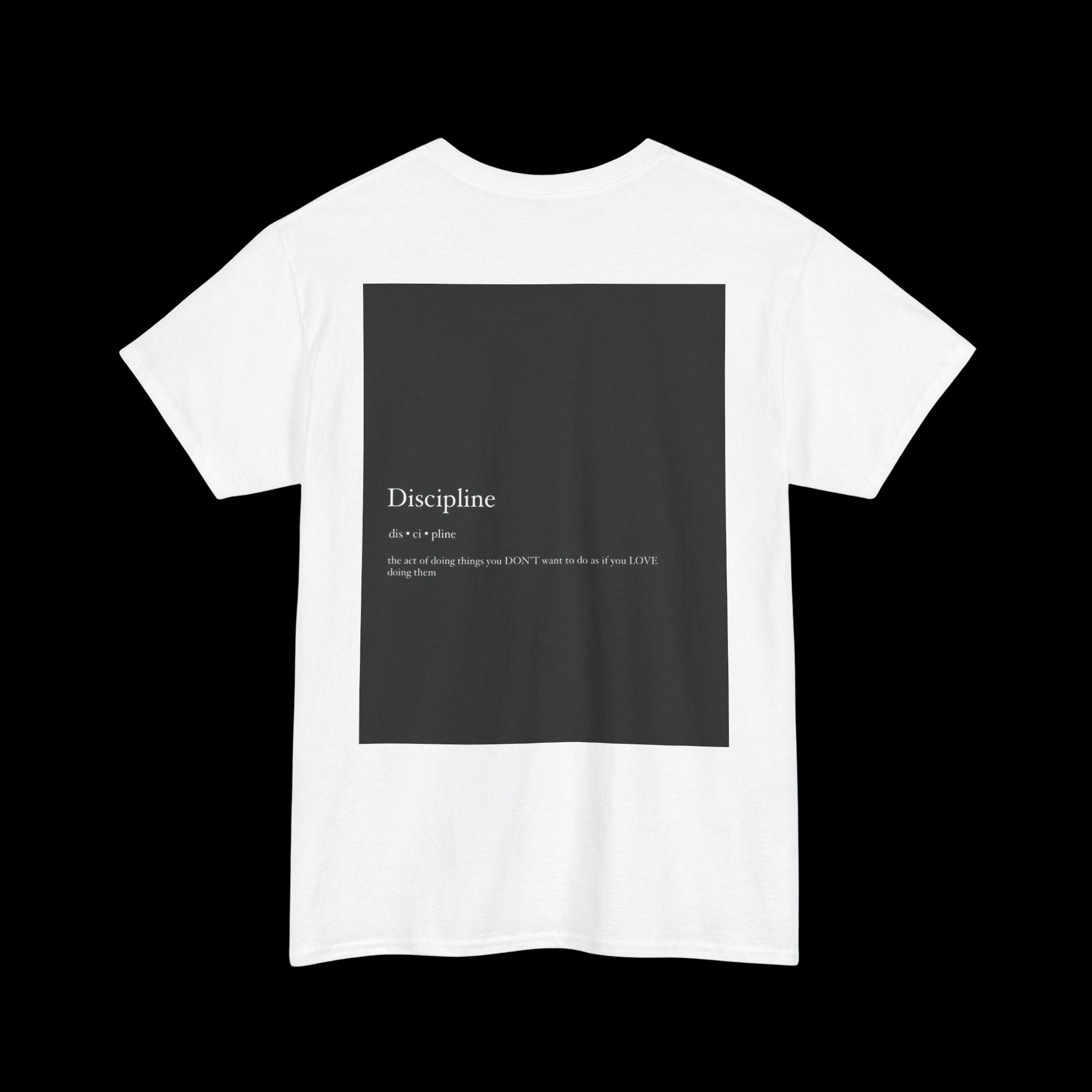 Discipline Motivational T-Shirt