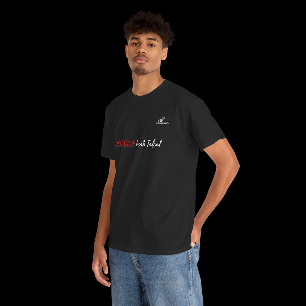 Obsession Beats Talent T-Shirt