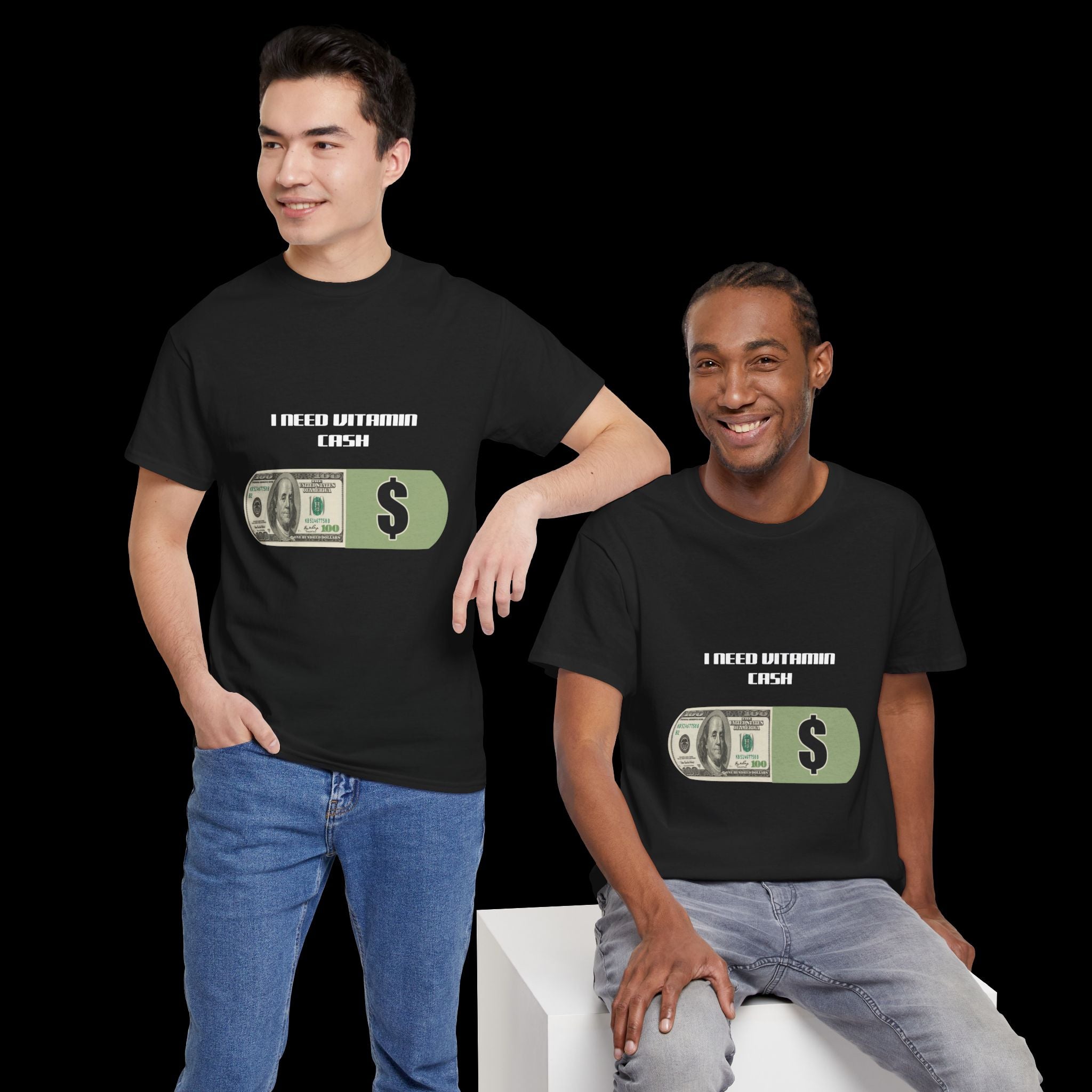 The "I NEED VITAMIN CASH" Motivational T-Shirt