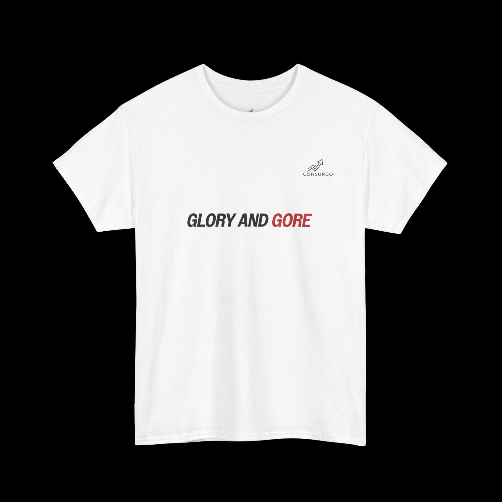 Glory And Gore T-Shirt