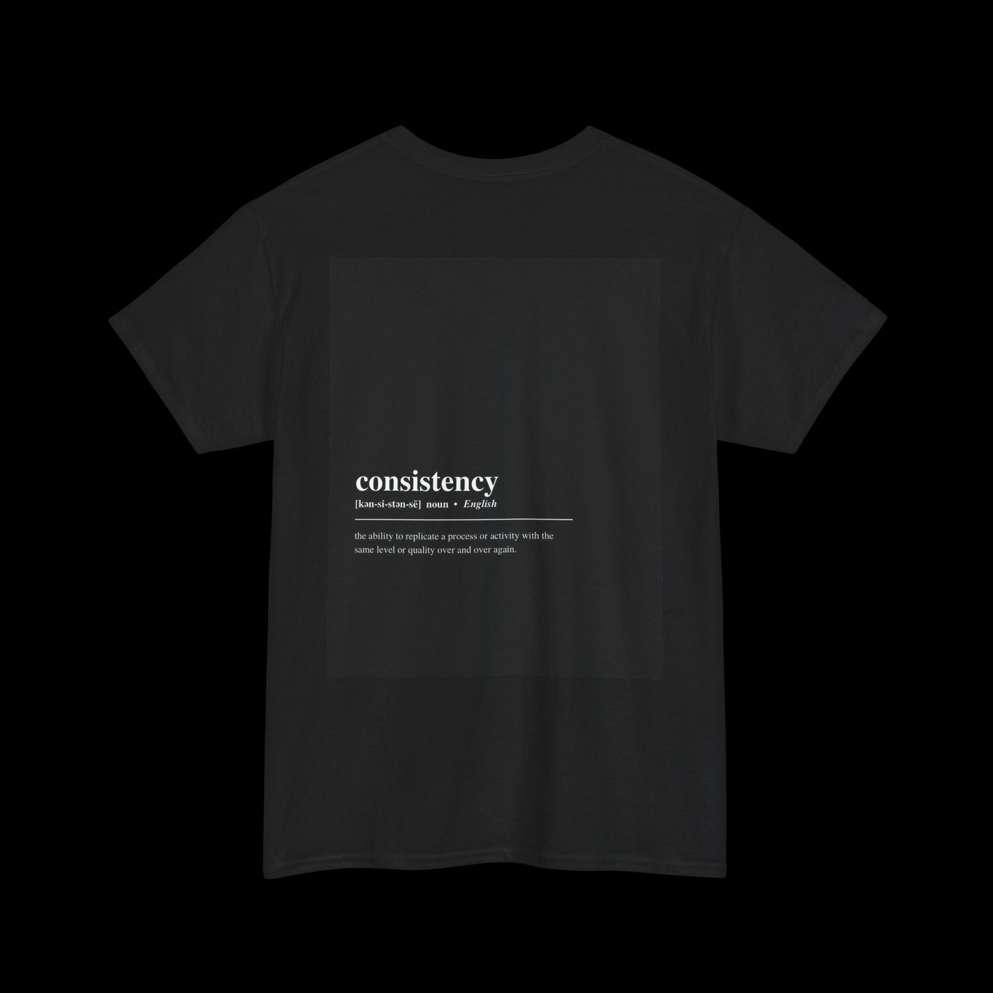 Consistency T-Shirt