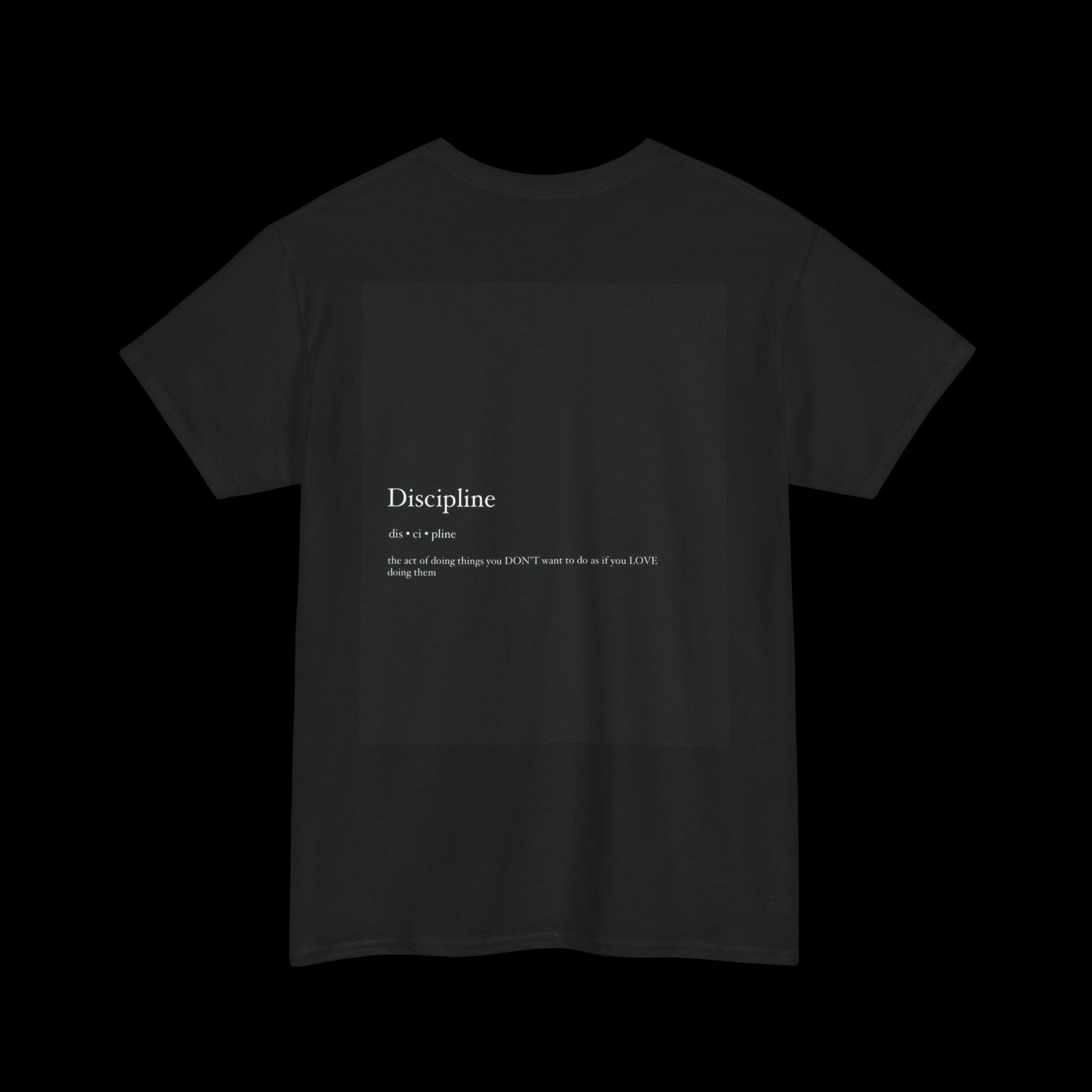 Discipline Motivational T-Shirt
