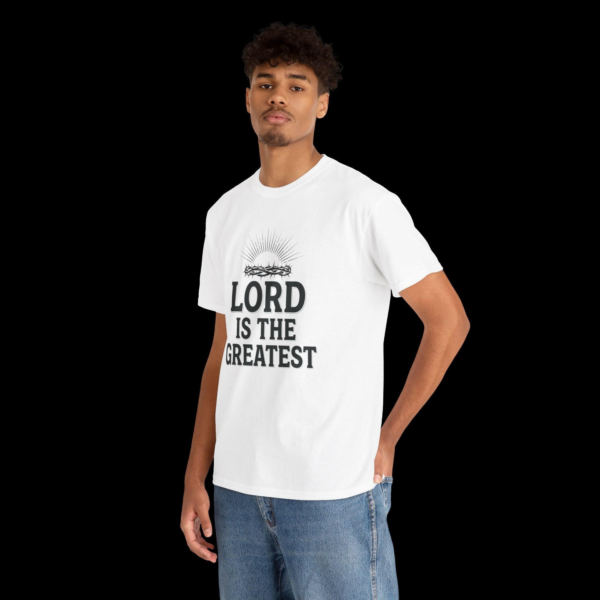 Inspirational Faith Tee: "LORD IS THE GREATEST" T-Shirt