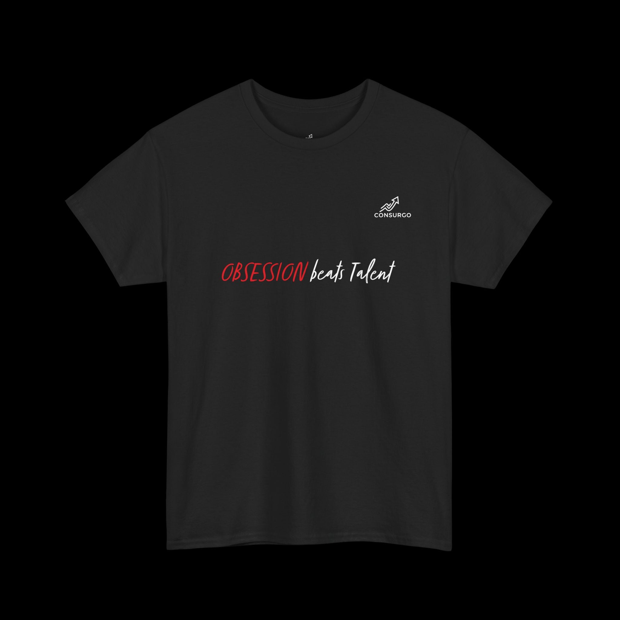 Obsession Beats Talent T-Shirt