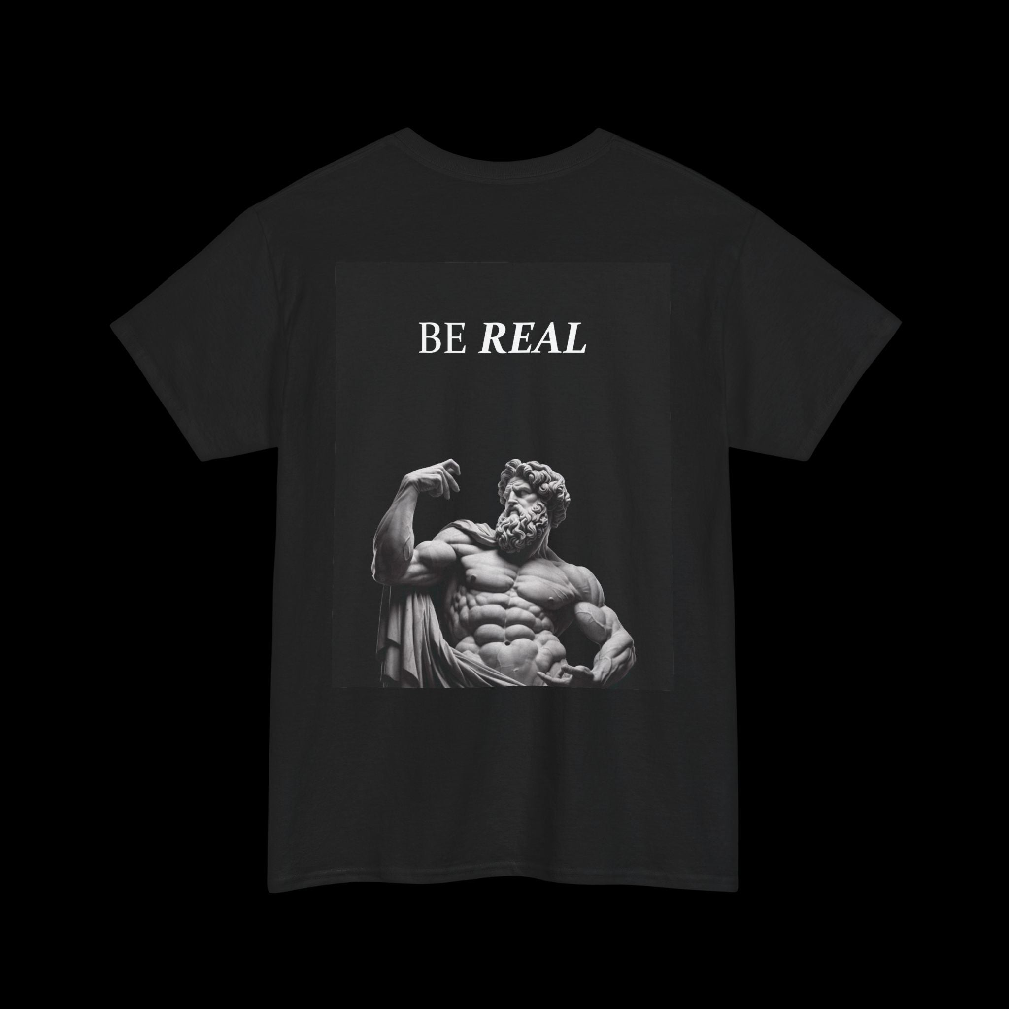 Be Real T-Shirt