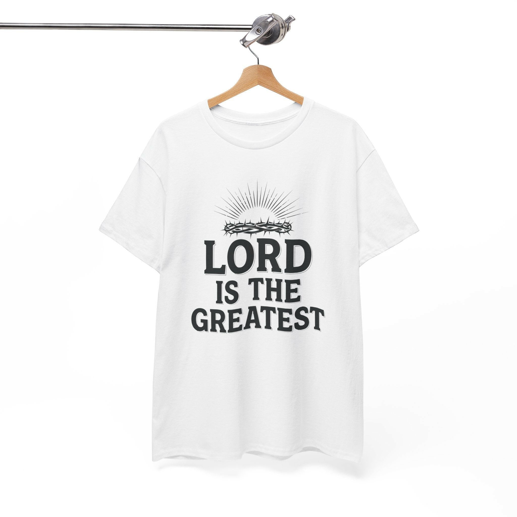 Inspirational Faith Tee: "LORD IS THE GREATEST" T-Shirt