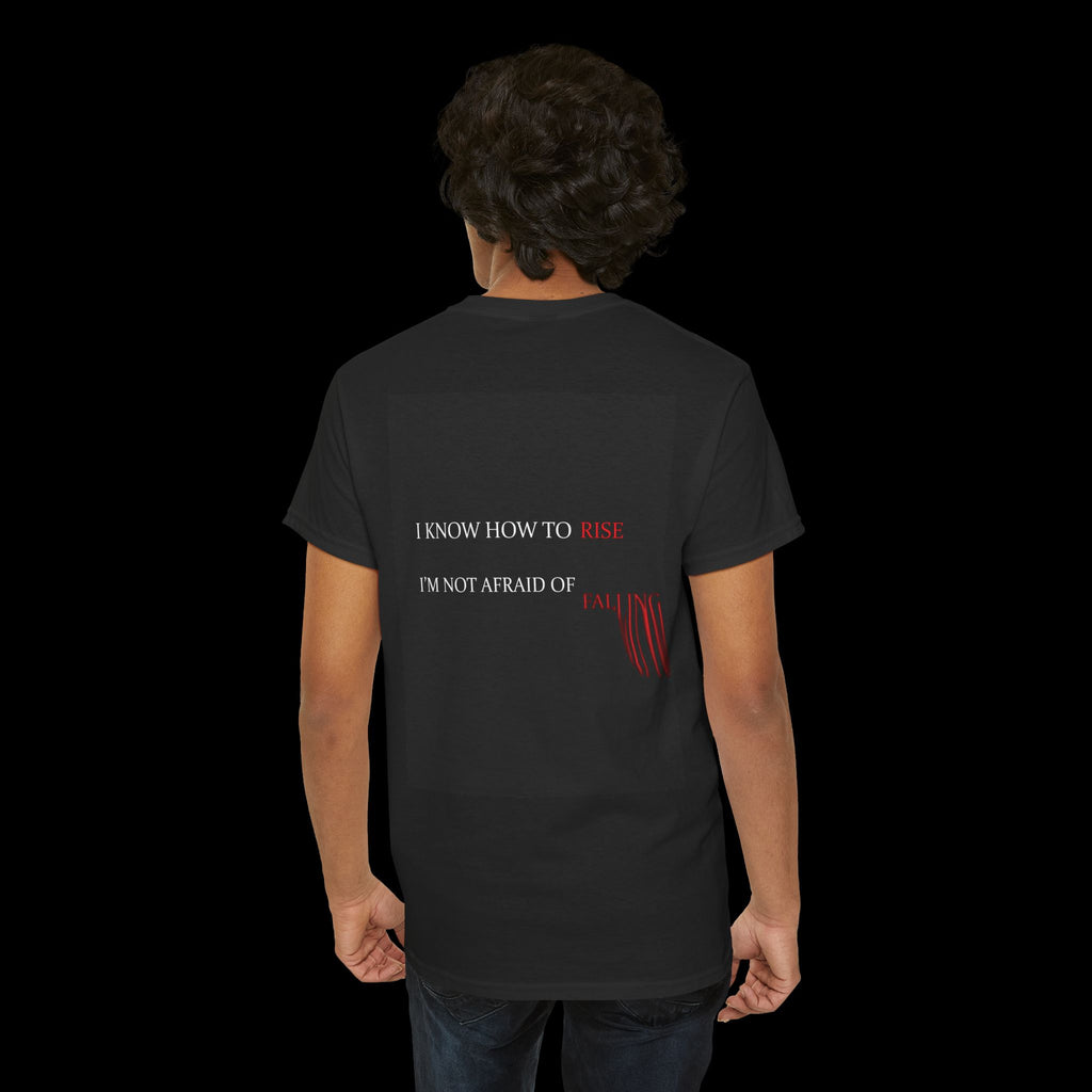 I KNOW HOW TO RISE T-Shirt