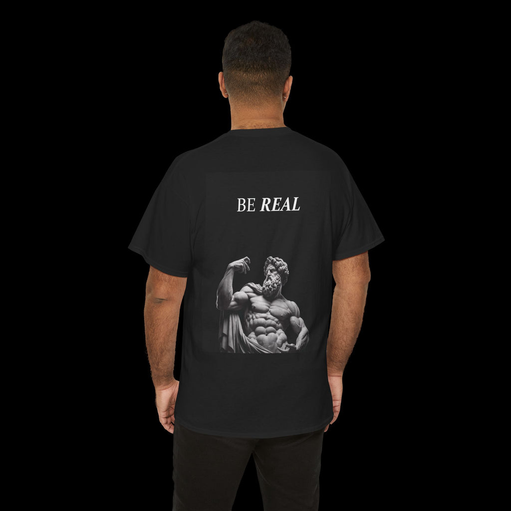 Be Real T-Shirt
