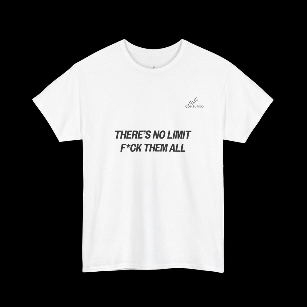 There's No Limit T-Shirt