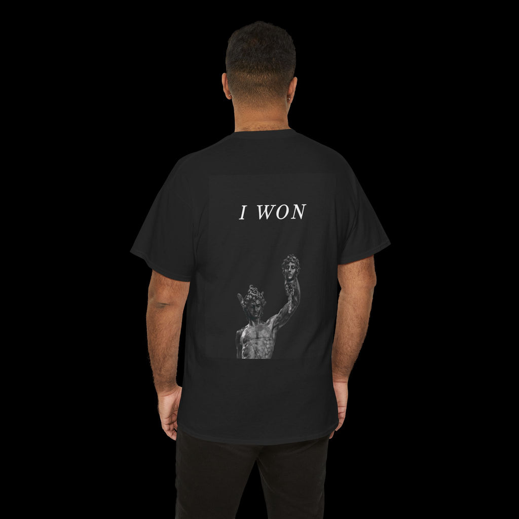 I Won T-Shirt