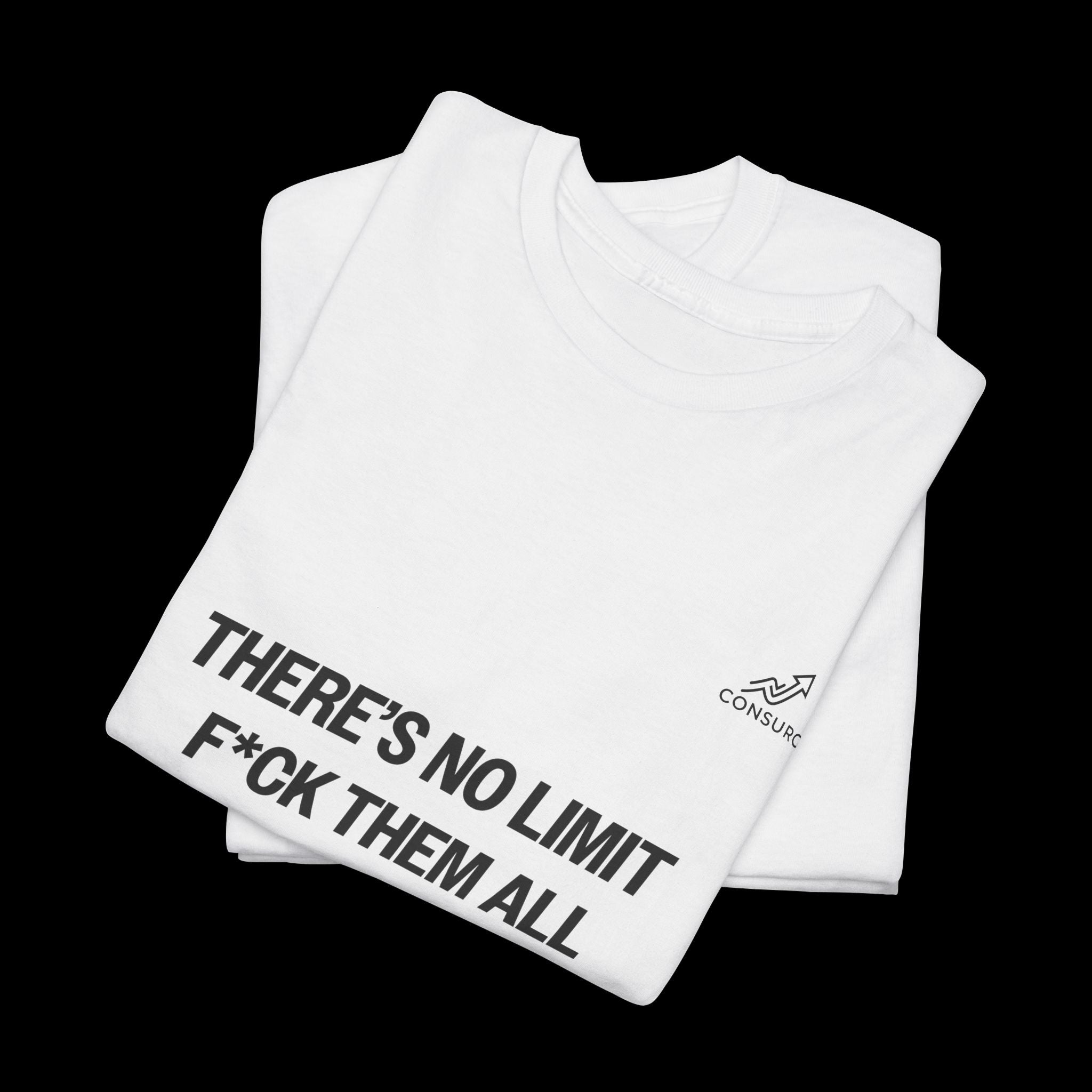 There's No Limit T-Shirt