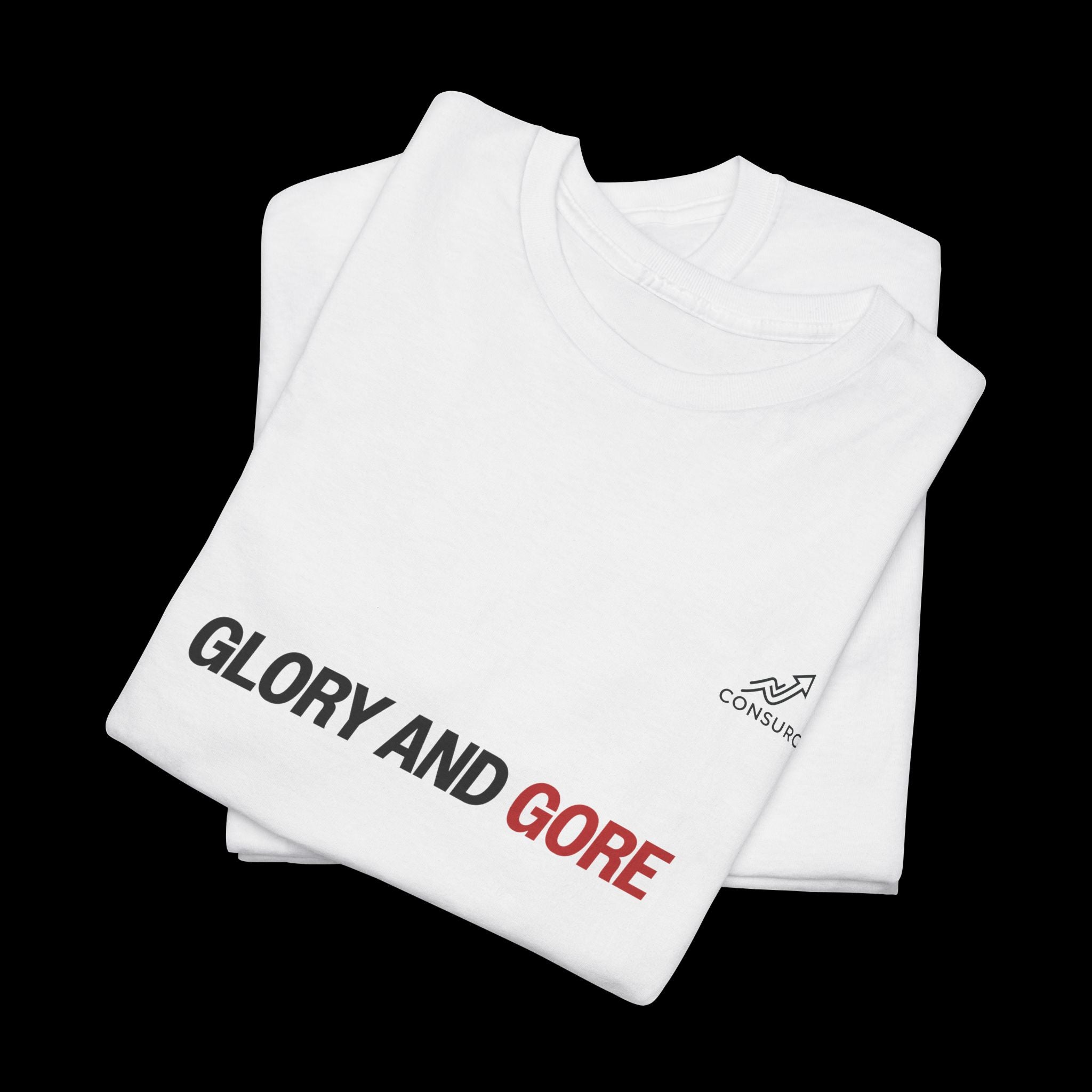 Glory And Gore T-Shirt