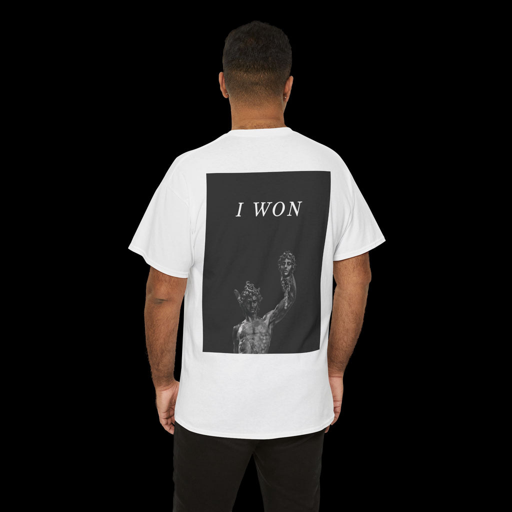 I Won T-Shirt
