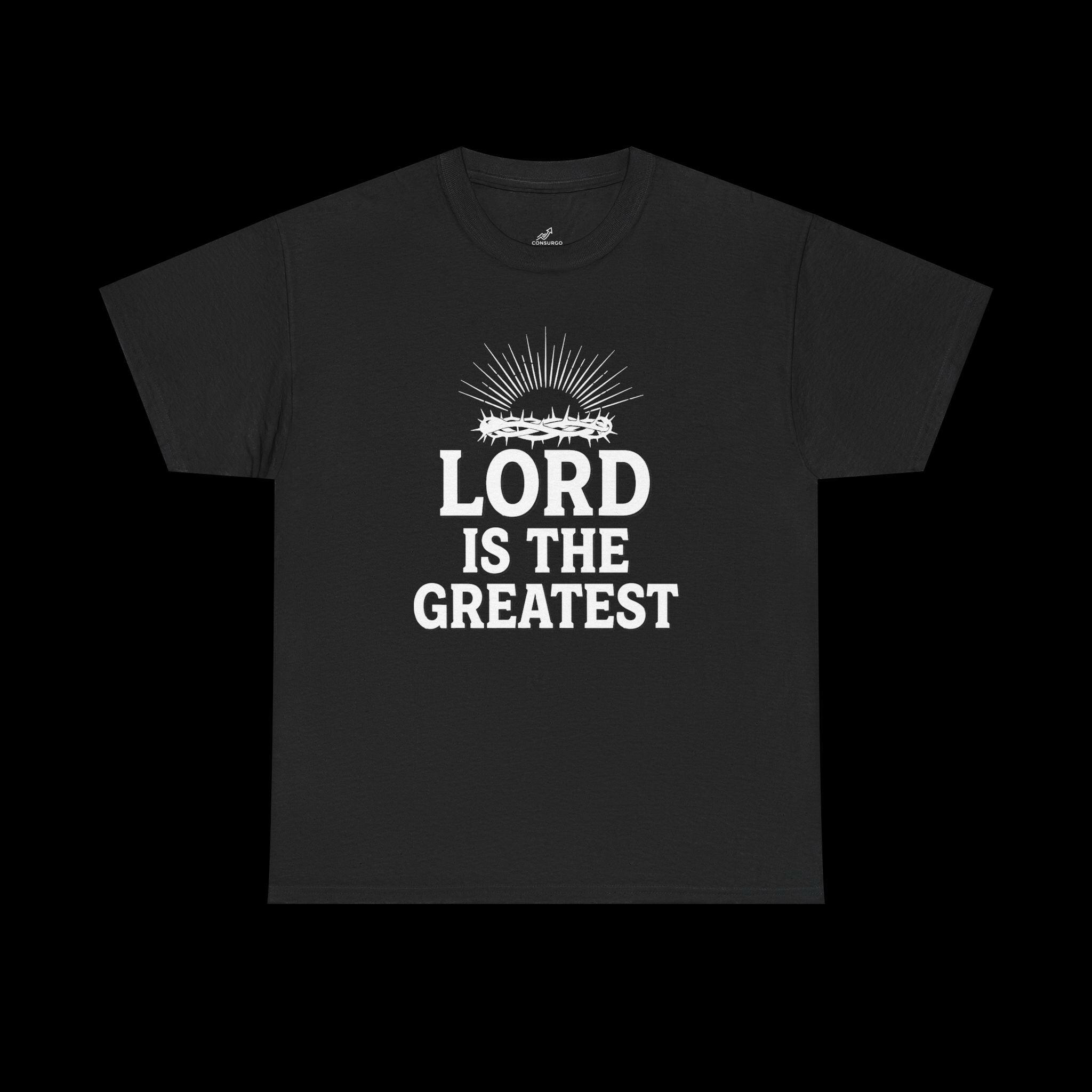 Black t-shirt featuring the text "LORD IS THE GREATEST" with a powerful sunburst design, symbolizing faith, divine strength, and spiritual inspiration.