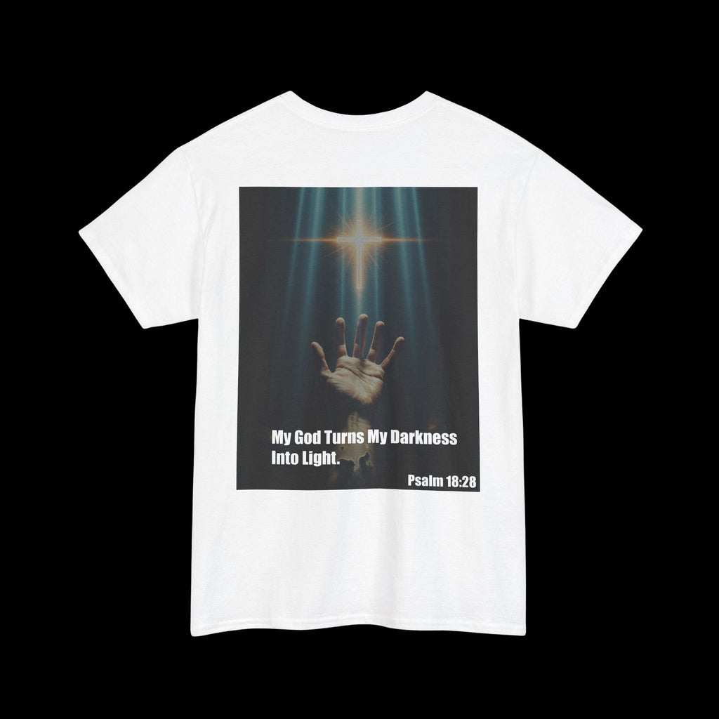 Back of a white t-shirt featuring an uplifting Christian graphic of a hand reaching towards a radiant cross, with the text "My God Turns My Darkness Into Light. Psalm 18:28." Ideal for faith-based apparel.