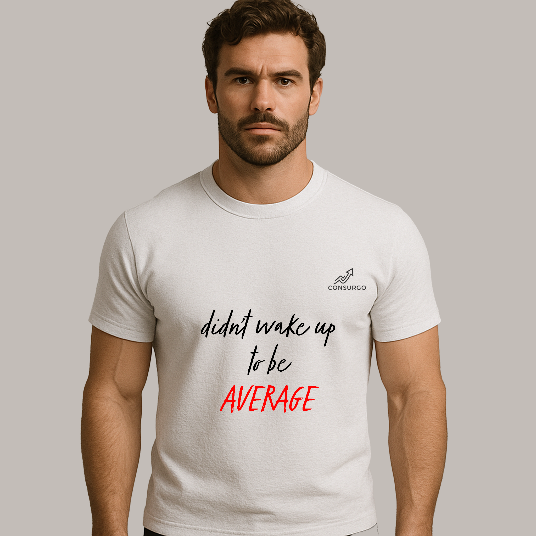 Didn't Wake Up To Be Average T-Shirt