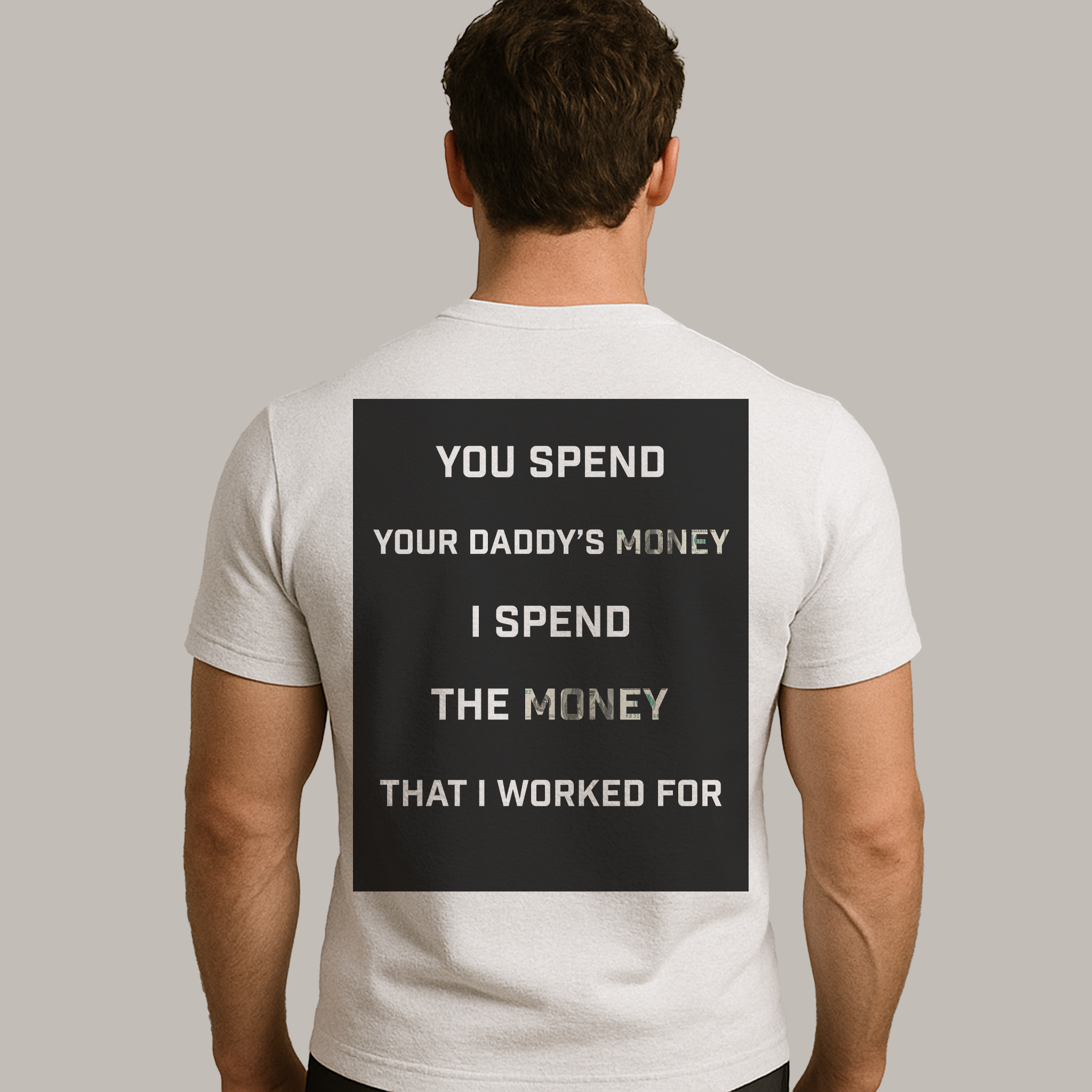 Daddy's Money T-Shirt